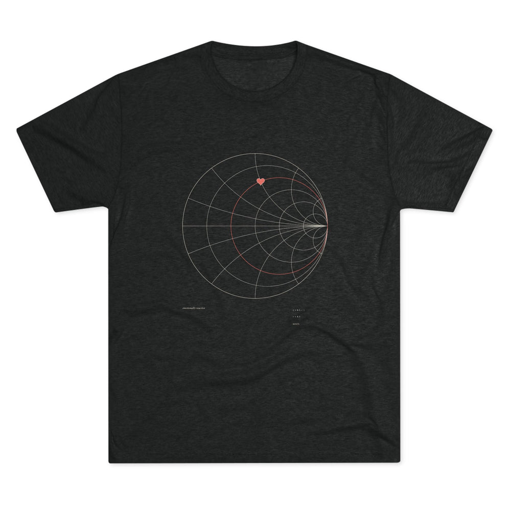 Emotionally Reactive Tee - Electrical Engineer T-Shirt